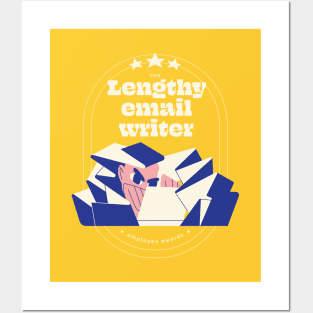 Lengthy email writer Posters and Art